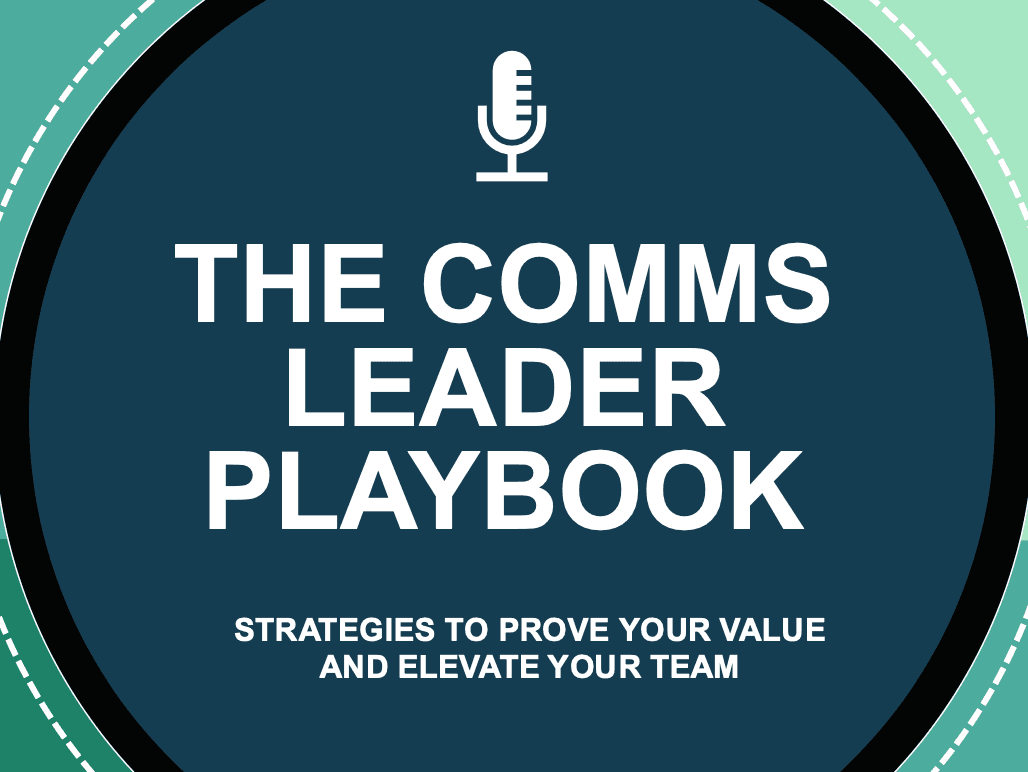 image of the comms leader playbook with strategies to prove your value and elevate your team